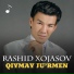 Rashid Xojasov