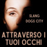 Slang Dogs City