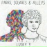 Parks, Squares and Alleys