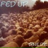 FED UP