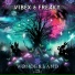 Vibex, Freaky