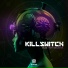 Killswitch