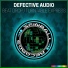 Defective Audio