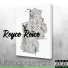 Royce Roice feat. 2Blessed