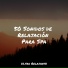 Relajante, Meditação Clube, Musica Para Relajarse