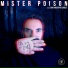 Mister Poison