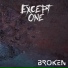 Except One