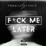 Fragile Stance
