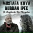 Mustafa Kaya feat. Nurdan İpek