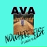 Ava like Lava feat. Ganja Beatz