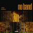 No Band, Ko Yujin
