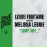 Louis Fontaine, Melissa Lesnie