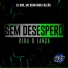 Club Dz7, DJ GHR, MC RENATINHO FALCÃO