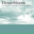 Flowerbloom
