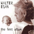 Walter Egan Feat. Lindsey Buckingham
