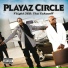 Playaz Circle Feat. YMCMB