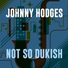 Johnny Hodges & His Orchestra