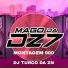MAGO DA DZ7, DJ TURCO DA ZN