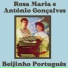 Rosa Maria, António Gonçalves