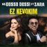 Mr.Dosso Dossi feat. Zara