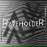 Raveholder