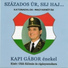 Kapi Gábor feat. Oláh Kálmán és cigányzenekara