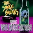The Smoke Breaks