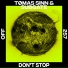 Tømas Sinn, Subgate