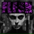 FLESH