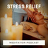 Guided Meditations Podcast