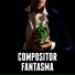 Compositor Fantasma