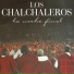 Mercedes Sosa con Los Chalchaleros