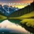 Relaxing Music by Keiki Avila, Yoga, Ambient