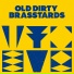 Old Dirty Brasstards