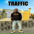 Traffic feat. CT Weezy