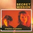 Secret Mission