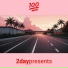 2daypresents
