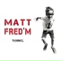 Matt Fred'm