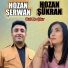 Hozan Şerwan feat. Hozan Şükran