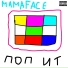 MAMAFACE