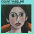 Count Vaseline