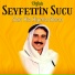 Urfalı Seyfettin Sucu