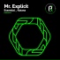 Mr. Explicit