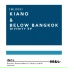 Below Bangkok, Kiano