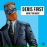 Denis First [drivemusic.me]