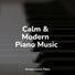 Piano Tranquil, PianoDreams, Piano Masters
