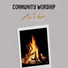 Community Worship feat. Tim Cox Jr