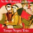 Tango Negro Trio