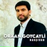 Orxan Goycayli
