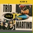 Trio Martino, Trío Martino